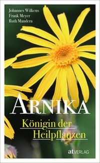 Abbildung von: Arnika - Königin der Heilpflanzen - eBook - AT Verlag