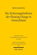 Bild: Die Sicherungsfunktion der Floating Charge in Deutschland - Mohr Siebeck