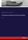 Cover: The Contents and Origin of the Acts of the Apostles - Hansebooks