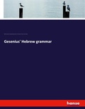 Cover: Gesenius' Hebrew grammar - Hansebooks