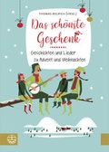 Cover: Das sch&ouml;nste Geschenk - Evangelische Verlagsanstalt