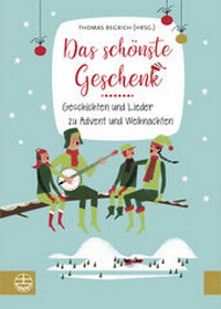 Abbildung von: Das schönste Geschenk - Evangelische Verlagsanstalt