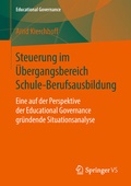 Cover: Steuerung im &Uuml;bergangsbereich Schule-Berufsausbildung - Springer VS