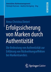 Abbildung von: Erfolgssicherung von Marken durch Authentizität - Springer Gabler