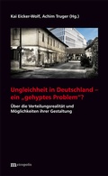 Cover: Ungleichheit in Deutschland - ein 'gehyptes Problem'? - Metropolis-Verlag