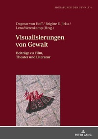 Enlarge image Cover: Visualisierungen von Gewalt - Peter Lang Verlag