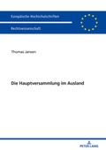 Abbildung von: Die Hauptversammlung im Ausland - Peter Lang Verlag