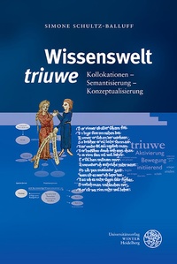Abbildung von: Wissenswelt ,triuwe' - Universitätsverlag Winter
