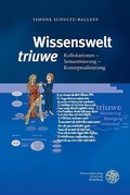 Cover: Wissenswelt ,triuwe' - Universit&auml;tsverlag Winter