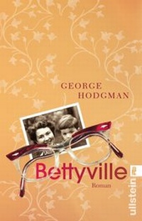 Abbildung von: Bettyville - Ullstein Taschenbuchverlag