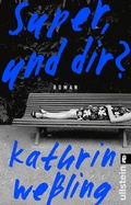 Cover: Super, und dir? - Ullstein Taschenbuchverlag