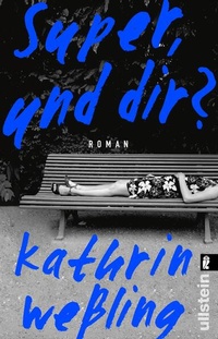Enlarge image Cover: Super, und dir? - Ullstein Taschenbuchverlag