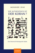 Cover: Wie authentisch ist der Koran? - Schiler & M&uuml;cke