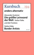 Cover: Die gr&ouml;&szlig;te Leinwand der Welt - Kursbuch
