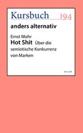 Cover: Hot Shit - Kursbuch
