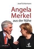Cover: Angela Merkel aus der N&auml;he - Olzog ein Imprint der Lau Verlag & Handel KG