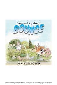 Abbildung von: Guinea Pigs Don't Bounce - Animals at Home Ltd