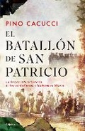 Cover: El batallon de San Patricio / St. Patrick's Battalion - Grijalbo