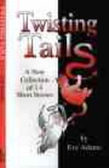 Cover: Twisting Tails - EV Books