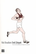 Cover: Emil Z&aacute;topek. Una vita straordinaria in tempi non ordinari - Vite inattese;66thand2nd