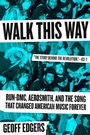 Cover: Walk This Way - Prentice Hall Press