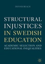 Cover: Structural Injustices in Swedish Education - Palgrave Macmillan