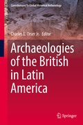 Cover: Archaeologies of the British in Latin America - Springer