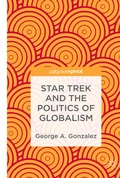 Bild: Star Trek and the Politics of Globalism - Palgrave Pivot