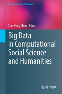 Enlarge image Cover: Big Data in Computational Social Science and Humanities - Springer