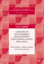 Cover: Lessons in Sustainable Development from Bangladesh and India - Palgrave Pivot