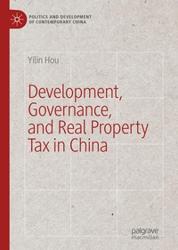 Enlarge image Cover: Development, Governance, and Real Property Tax in China - Palgrave Macmillan