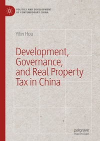 Enlarge image Cover: Development, Governance, and Real Property Tax in China - Palgrave Macmillan