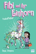 Cover: Fibi und ihr Einhorn (Bd. 4) - Funkelfieber (Comics f&uuml;r Kinder) - Ullmann Medien