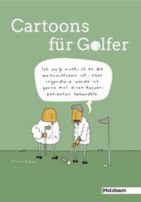 Abbildung von: Cartoons für Golfer - Holzbaum Verlag