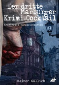 Cover: Der dritte Marburger Krimi-Cocktail - Nova MD