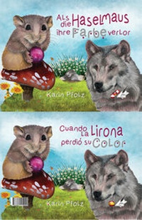 Abbildung von: Cuando la lirona perdió si color / Als die Haselmaus ihre Farbe verlor - Nova MD