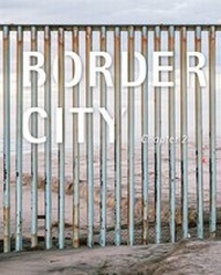 Enlarge image Cover: Border City - Bauhaus-Universitätsverlag Weimar