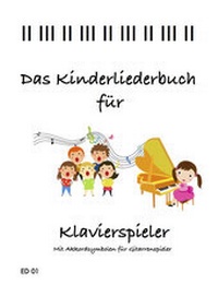 Abbildung von: Das Kinderliederbuch für Klavierspieler - Musikverlag Theo Theobald