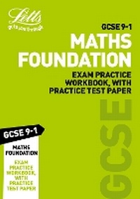 Enlarge image Cover: GCSE 9-1 Maths Foundation Exam Practice Workbook, with Practice Test Paper - Letts Educational