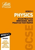 Cover: GCSE 9-1 Physics Exam Practice Workbook, with Practice Test Paper - Letts Educational