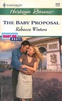 Cover: The Baby Proposal - Harlequin Presents