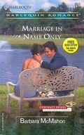 Cover: Marriage in Name Only - Harlequin Presents