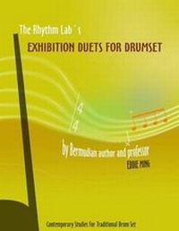 Abbildung von: The Rhythm Lab's Exhibition Duets for Drum Set - Eddie Ming's Publishing