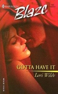 Cover: Gotta Have It - Harlequin Blaze