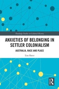 Cover: Anxieties of Belonging in Settler Colonialism - Routledge