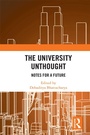 Cover: The University Unthought - Routledge Cavendish
