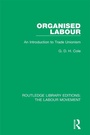 Cover: Organised Labour - Routledge