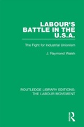 Cover: Labour's Battle in the U.S.A - Routledge