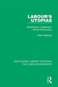 Cover: Labour's Utopias - Routledge