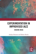 Cover: Experimentation in Improvised Jazz - Routledge